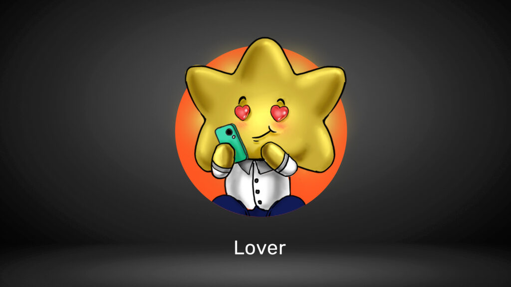 A star character with heart eyes holding a phone, labeled "Lover."